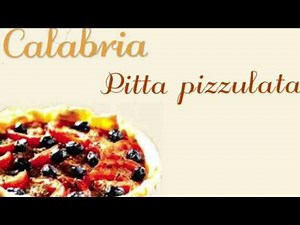 Pitta Pizzulata - Focaccia Calabrese