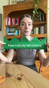 Felt Crown Tutorial: How to Cut a King Crown from Felt