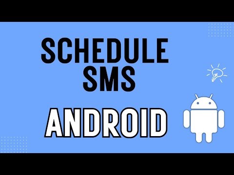 HOW TO SCHEDULE SMS ON YOUR ANDROID PHONE
