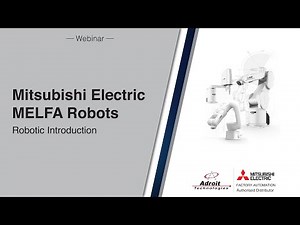 Introduction to the Mitsubishi Electric MELFA Robots range and their individual functions