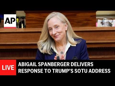 LIVE: Abigail Spanberger delivers Democratic response to Trump’s State of the Union speech