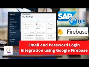 Email and Password Login Integration in SAP UI5 using Google Firebase