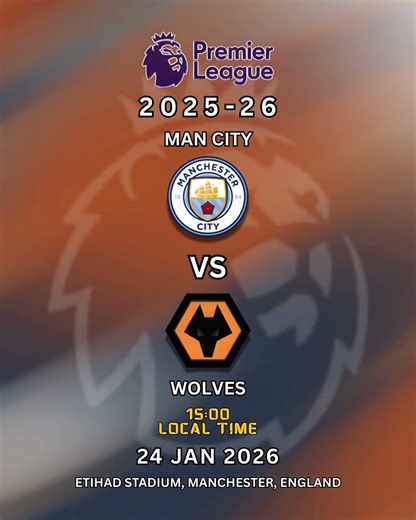 Man City vs Wolves 24 Jan 2026 PL