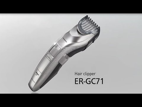 Panasonic - Shaving and Grooming - ER-GC71S - Hair Clipper - How to Cut Hair.