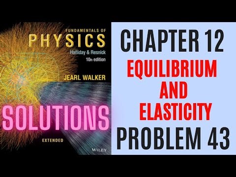Halliday resnick chapter 12 problem 43 solution | Fundamentals of physics 10e solutions