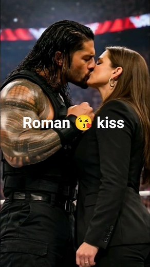 Roman Reigns kiss 😘😯 stephanie McMahon #romanreigns #wwe #wweraw #viralvideo