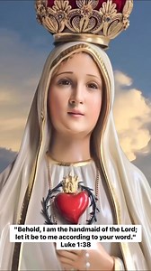 "Behold, I am the handmaid of the Lord; let it be to me according to your word." (Luke 1:38 ) | My Mother Mary