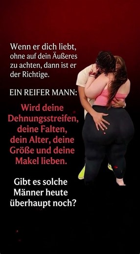 Ein reifer Mann liebt dich bedingungslos! ❤️✨ #shorts #psychologie