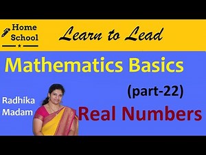 Mathematics Basics|Part-22|Real Numbers