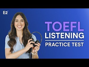 TOEFL Listening Practice Test with Sample Answers - 2025!