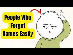 Psychology of People Who Forget Names Easily