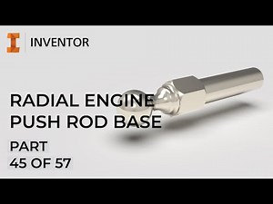 Inventor 2020 | Radial Engine | Push Rod Base | Vol. 45