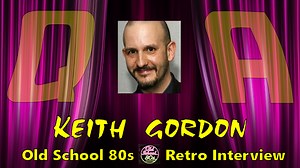 Interview with Keith Gordon, Actor in 'Back to School', 'Christine' & More '80s Films