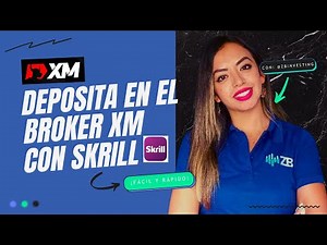 ¡Fácil y Rápido! Deposita en XM con Skrill y Comienza a Operar