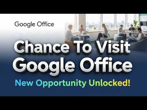 Google Internship 2025: $25,000 Stipend, PPO Offer & Exclusive Office Visit Experience!