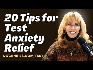 20 Tips for Test Anxiety Relief | Cognitive Behavioral Counseling Tools
