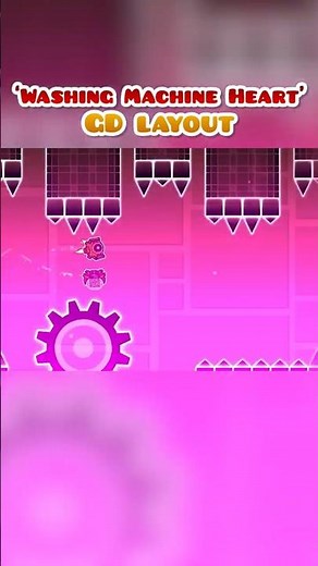 #washingmachineheart in #geometrydash #layout #gd #johnpork #timcheese #trumanshow