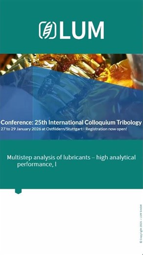 25th International Colloquium Tribology #lumireaderx #lumisizer