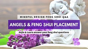 Q&A: Angels & Feng Shui Placement