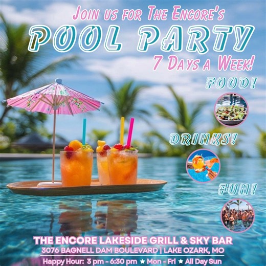11 reactions | Sun’s out, fun’s out — meet us at the bar! The Encore's Pool Party is going 7 DAYS A WEEK! Come join us for a great time!  | The Encore Lakeside Grill & Sky Bar | Facebook