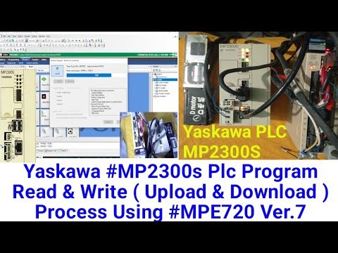 Yaskawa #MP2300s Plc Program Read & Write ( Upload & Download ) Process Using #MPE720 Ver.7 software