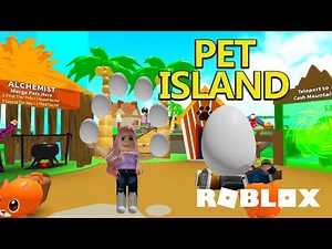Roblox - Pet Island