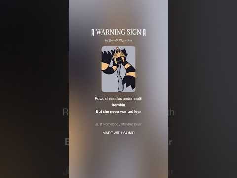 “WARNING SIGN” | Cactus Song / Original Song