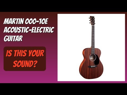 REVIEW (2026): Martin 000-10E Acoustic-Electric Guitar. Features