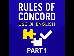 Rules of Concord Part 1 | Use of English