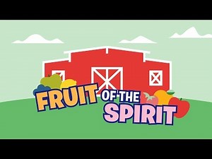 Fruit of the Spirit | Early Childhood Lesson 8
