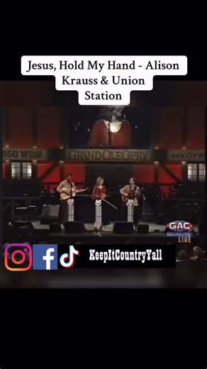 Jesus, Hold My Hand - Alison Krauss & Union Station #keepitcountryyall @alisonkrauss 🫡👏👏 #alisonkrauss #unionstation #country #countrymusic #fyp #fyp* #fypage #cowboy #cowboys #country #countrymusic #countrymusiclegend #countrystar #countrymusicstar #foryoupageofficial #countrylife #explorer #explore #legend | Keepitcountryyall