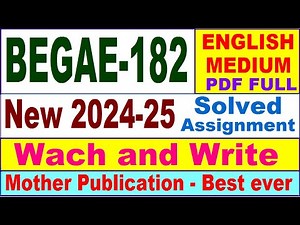 BEGAE 182 solved assignment 2024-25 in English || begae 182 solved assignment 2025 || begae182 2025