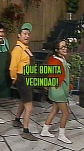Qué bonita vecindad 🤩#ElChavoDel8 #Originales | El Chavo del 8