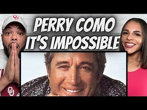 BEAUTIFUL!| FIRST TIME HEARING Perry Como - It's Impossible REACTION