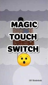 How to make a magic touch switch😱 #diyprojects #electronic #switch #touch #amazing