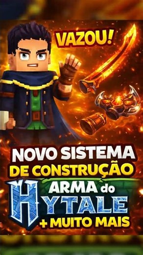 Vazou o NOVO SISTEMA DE CONSTRUIÇÃO de ARMA do HYTALE e MUITO MAIS
