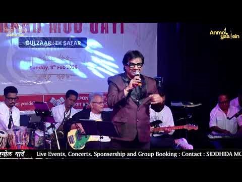 PRASHANT NASERI ||MUSAFIR HOON YAARON || GULZAAR-EK SAFAR || EK RAAH MUD GAYI || ANMOL YAADEIN