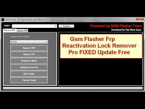 Gsm Flasher Frp Reactivation Lock Remover Pro FIXED Update Free