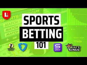 Sports Betting 101 | Sports Betting & Odds Explained for Beginners