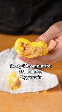 27g protein beefy 5 layer burrito