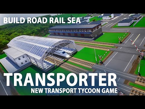 Transporter First Look - A BRAND NEW logistics tycoon game . Trucks, buses, trains, & boats