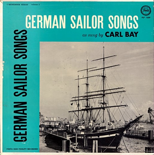Carl Bay - German Sailor Songs (Volume 2)