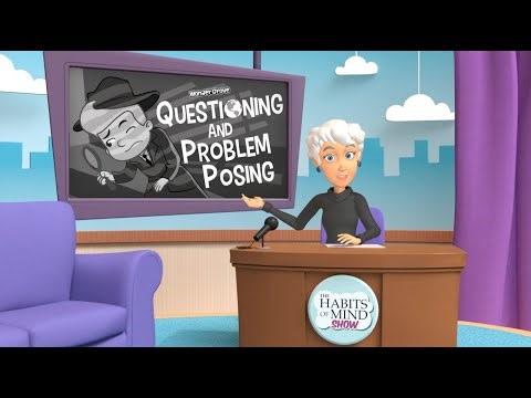 16 Habits of Mind: Questioning and Problem Posing