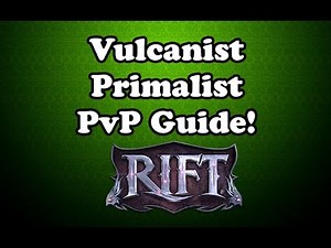 [Rift 3.5] Vulcanist Primalist PvP Guide (Build and Macros!)