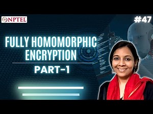 #47 Fully Homomorphic Encryption | Part 1 | Quantum Algorithms & Cryptography