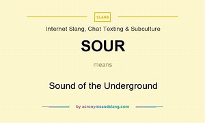 What does the slang sour mean? [2025] | QAQooking.wiki