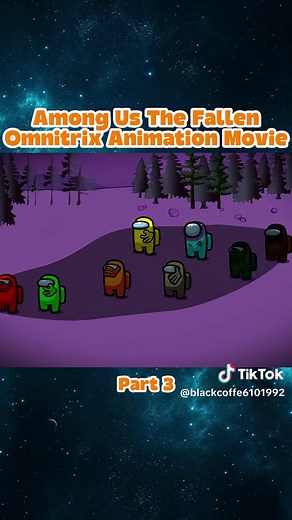 Among Us The Fallen Omnitrix Animation Movie #amongus #tiktokusa #anim... | TikTok