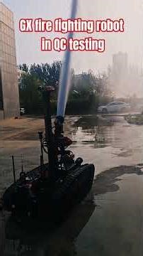 Guoxing (GX) explosion proof fire fighting robot in qc testing