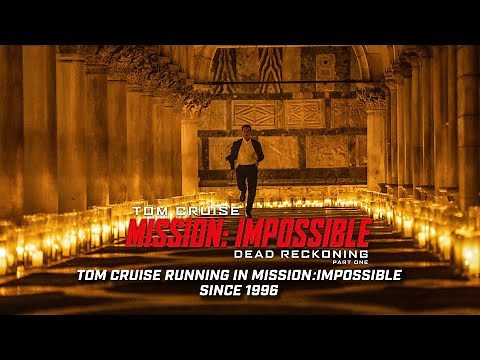 TOM CRUISE RUNNING IN MISSION: IMPOSSIBLE SINCE 1996