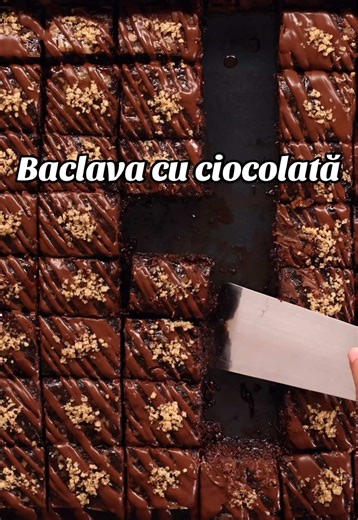 Baclavaua cu ciocolată - Desert delicios acasă